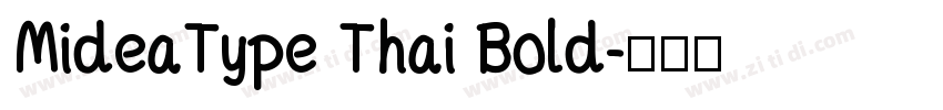 MideaType Thai Bold字体转换
